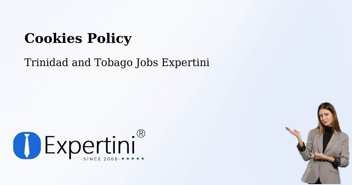 Cookie Policy – Tunapuna - Trinidad and Tobago Jobs Expertini