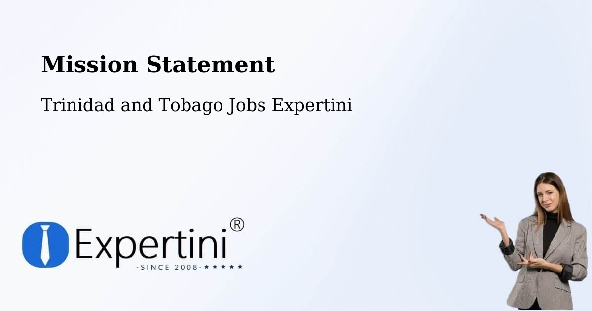 Corporate Mission – Tunapuna - Trinidad and Tobago Jobs Expertini